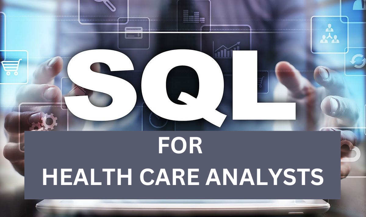 SQL Project: Health Care