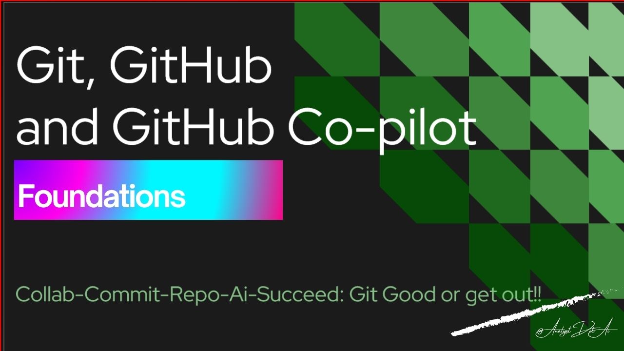 Git and Git Hub Projects…Foundations.